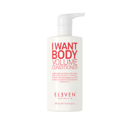 I WANT BODY VOLUME CONDITIONER